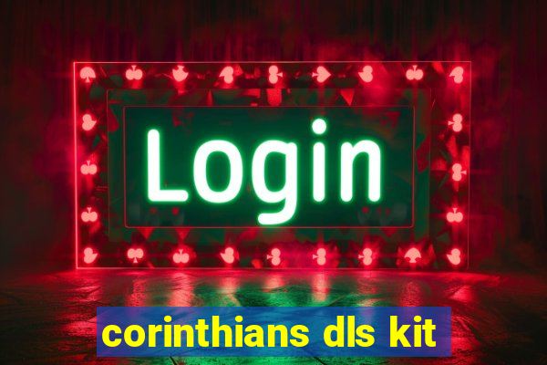 corinthians dls kit